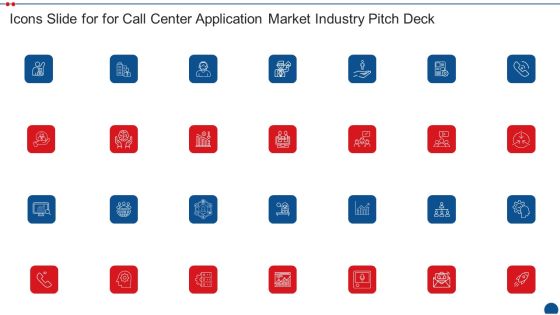 Icons Slide For For Call Center Application Market Industry Pitch Deck Inspiration PDF