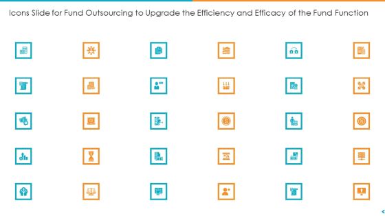 Icons Slide For Fund Outsourcing To Upgrade The Efficiency And Efficacy Of The Fund Function Ppt Summary Format Ideas Icons Slide For Fund Outsourcing To Upgrade The Efficiency And Efficacy Of The Fund Function Ppt Summary Format Ideas