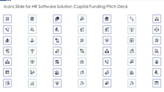 Icons Slide For HR Software Solution Capital Funding Pitch Deck Information PDF