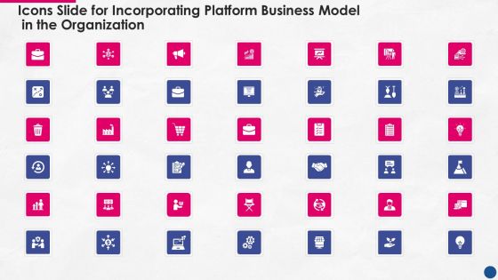 Icons Slide For Incorporating Platform Business Model In The Organization Summary PDF Icons Slide For Incorporating Platform Business Model In The Organization Summary PDF