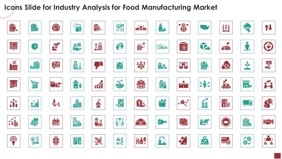 Icons Slide For Industry Analysis For Food Manufacturing Market Icons PDF Icons Slide For Industry Analysis For Food Manufacturing Market Icons PDF