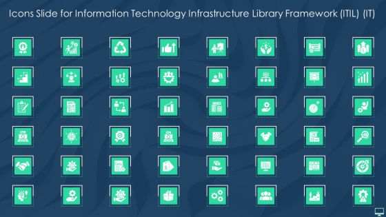 Icons Slide For Information Technology Infrastructure Library Framework ITIL IT Ideas PDF Icons Slide For Information Technology Infrastructure Library Framework ITIL IT Ideas PDF
