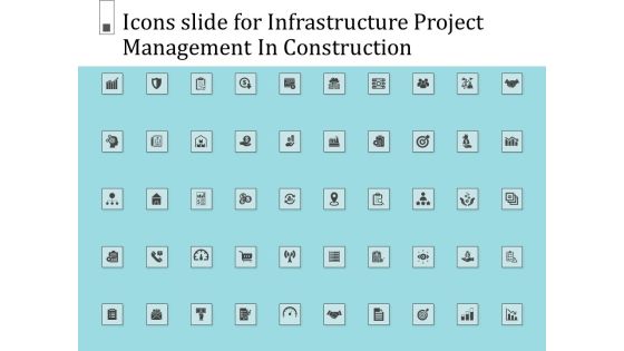 Icons Slide For Infrastructure Project Management In Construction Information PDF Icons Slide For Infrastructure Project Management In Construction Information PDF