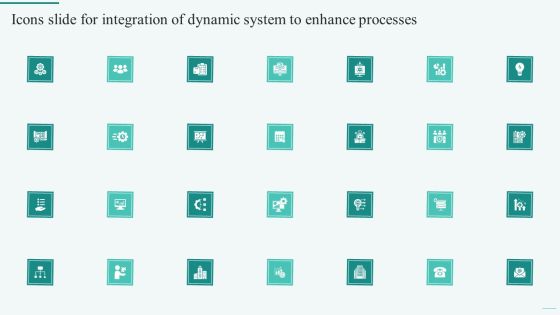 Icons Slide For Integration Of Dynamic System To Enhance Processes Information PDF