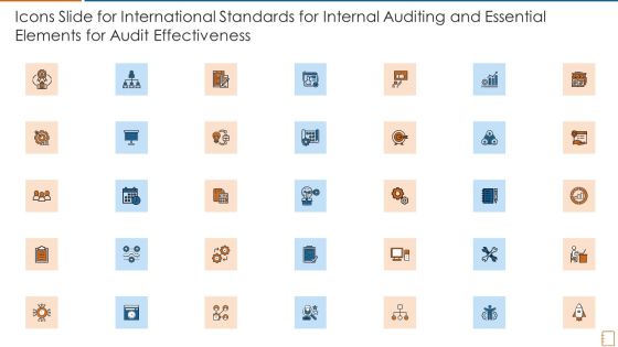 Icons Slide For International Standards For Internal Auditing And Essential Elements For Audit Effectiveness Ppt Show Ideas PDF Icons Slide For International Standards For Internal Auditing And Essential Elements For Audit Effectiveness Ppt Show Ideas PDF