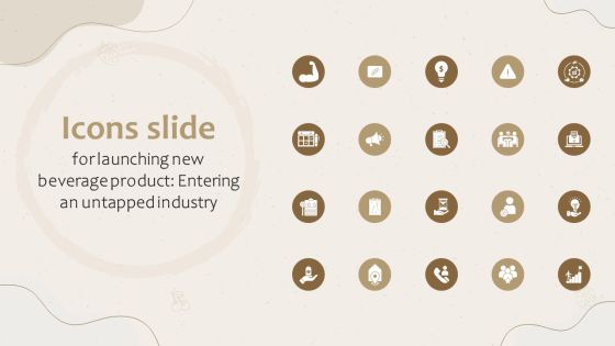 Icons Slide For Launching New Beverage Product Entering An Untapped Industry Structure PDF Icons Slide For Launching New Beverage Product Entering An Untapped Industry Structure PDF