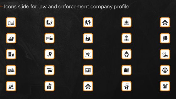 Icons Slide For Law And Enforcement Company Profile Download PDF Icons Slide For Law And Enforcement Company Profile Download PDF