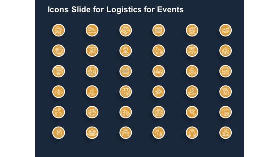 Icons Slide For Logistics For Events Ppt Styles Design Inspiration PDF Icons Slide For Logistics For Events Ppt Styles Design Inspiration PDF