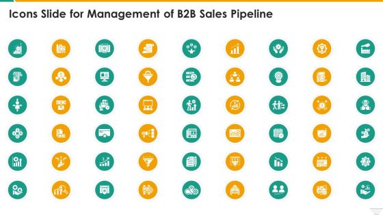 Icons Slide For Management Of B2b Sales Pipeline Themes PDF Icons Slide For Management Of B2b Sales Pipeline Themes PDF
