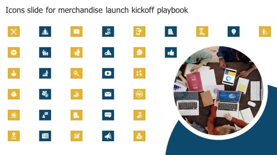 Icons Slide For Merchandise Launch Kickoff Playbook Icons PDF