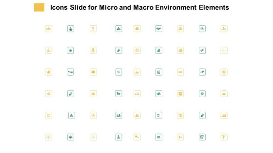 Icons Slide For Micro And Macro Environment Elements Ppt Pictures Clipart PDF