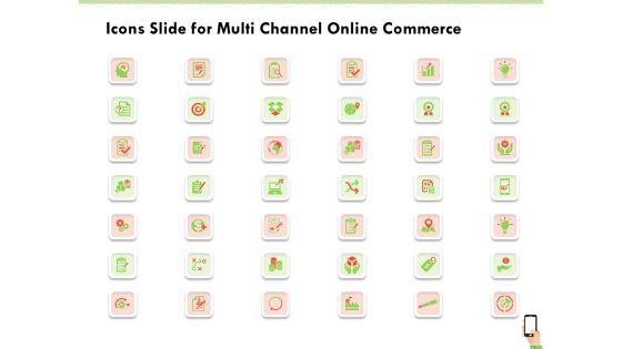 Icons Slide For Multi Channel Online Commerce Ppt Show Shapes PDF Icons Slide For Multi Channel Online Commerce Ppt Show Shapes PDF