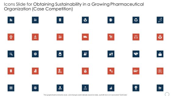 Icons Slide For Obtaining Sustainability In A Growing Pharmaceutical Organization Case Competition Slides PDF Icons Slide For Obtaining Sustainability In A Growing Pharmaceutical Organization Case Competition Slides PDF