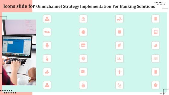 Icons Slide For Omnichannel Strategy Implementation For Banking Solutions Download PDF Icons Slide For Omnichannel Strategy Implementation For Banking Solutions Download PDF