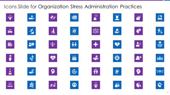 Icons Slide For Organization Stress Administration Practices Portrait PDF Icons Slide For Organization Stress Administration Practices Portrait PDF