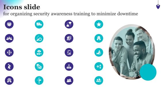 Icons Slide For Organizing Security Awareness Training To Minimize Downtime Demonstration PDF Icons Slide For Organizing Security Awareness Training To Minimize Downtime Demonstration PDF
