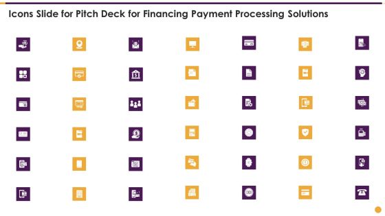 Icons Slide For Pitch Deck For Financing Payment Processing Solutions Microsoft PDF Icons Slide For Pitch Deck For Financing Payment Processing Solutions Microsoft PDF