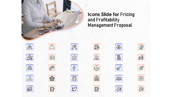 Icons Slide For Pricing And Profitability Management Proposal Topics PDF Icons Slide For Pricing And Profitability Management Proposal Topics PDF