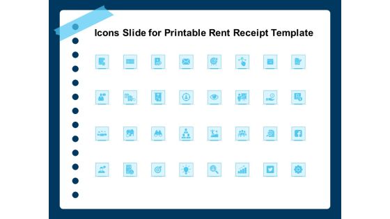 Icons Slide For Printable Rent Receipt Template Ppt PowerPoint Presentation Visual Aids Diagrams PDF Icons Slide For Printable Rent Receipt Template Ppt PowerPoint Presentation Visual Aids Diagrams PDF