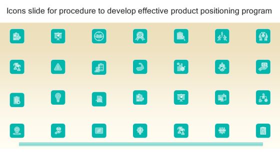 Icons Slide For Procedure To Develop Effective Product Positioning Program Ppt Inspiration Summary PDF