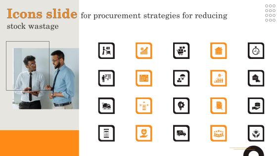 Icons Slide For Procurement Strategies For Reducing Stock Wastage Demonstration PDF Icons Slide For Procurement Strategies For Reducing Stock Wastage Demonstration PDF