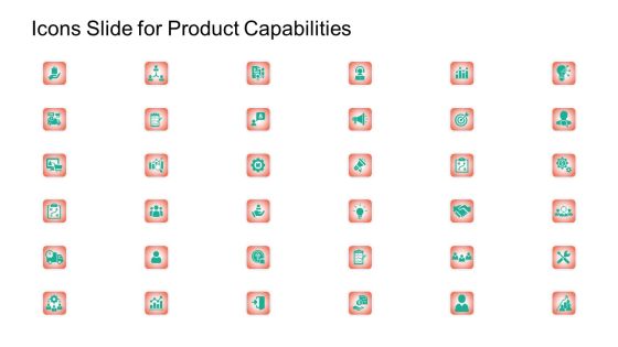Icons Slide For Product Capabilities Ppt Show Icons PDF Icons Slide For Product Capabilities Ppt Show Icons PDF