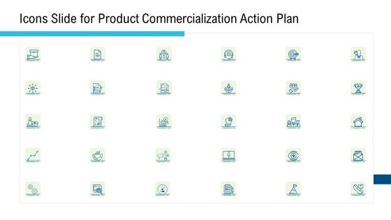 Icons Slide For Product Commercialization Action Plan Ppt Model Slide Portrait PDF Icons Slide For Product Commercialization Action Plan Ppt Model Slide Portrait PDF