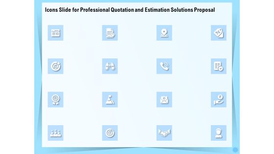 Icons Slide For Professional Quotation And Estimation Solutions Proposal Guidelines PDF Icons Slide For Professional Quotation And Estimation Solutions Proposal Guidelines PDF
