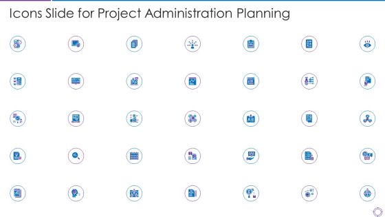 Icons Slide For Project Administration Planning Ppt PowerPoint Presentation Gallery Portfolio PDF Icons Slide For Project Administration Planning Ppt PowerPoint Presentation Gallery Portfolio PDF