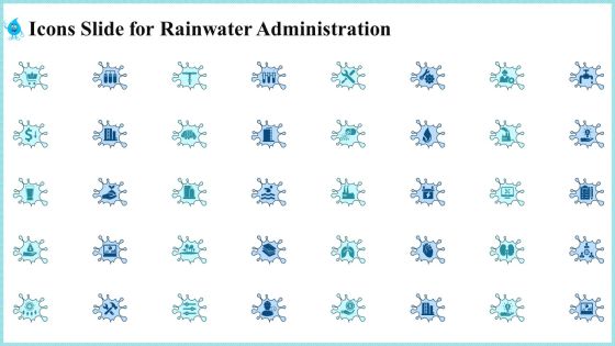 Icons Slide For Rainwater Administration Themes PDF