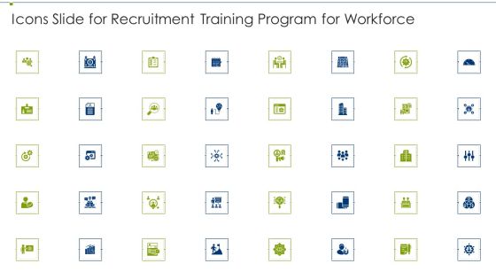 Icons Slide For Recruitment Training Program For Workforce Sample PDF Icons Slide For Recruitment Training Program For Workforce Sample PDF