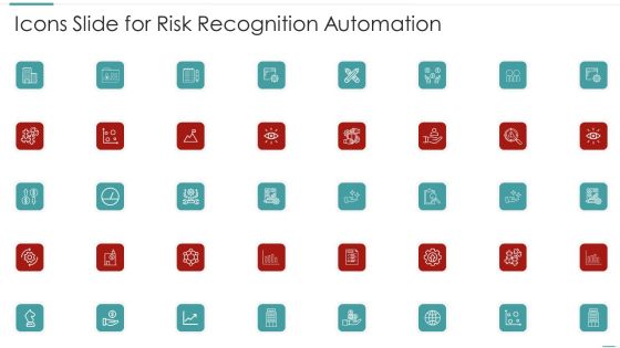 Icons Slide For Risk Recognition Automation Ppt Infographic Template Graphics Design PDF Icons Slide For Risk Recognition Automation Ppt Infographic Template Graphics Design PDF