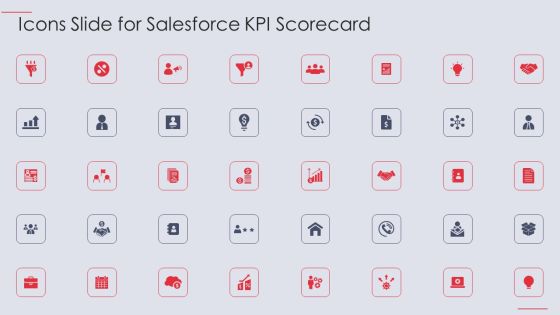 Icons Slide For Salesforce KPI Scorecard Ppt PowerPoint Presentation Icon Design Inspiration PDF Icons Slide For Salesforce KPI Scorecard Ppt PowerPoint Presentation Icon Design Inspiration PDF
