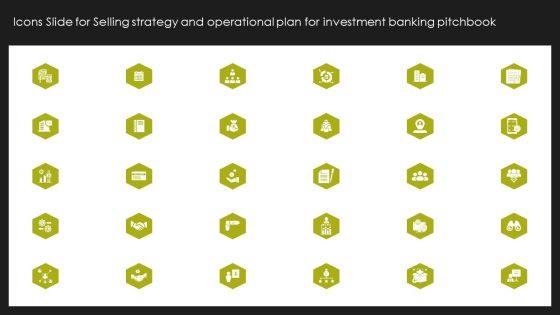 Icons Slide For Selling Strategy And Operational Plan For Investment Banking Pitchbook Ppt Layouts Graphic Images PDF Icons Slide For Selling Strategy And Operational Plan For Investment Banking Pitchbook Ppt Layouts Graphic Images PDF