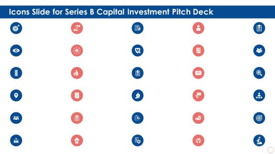 Icons Slide For Series B Capital Investment Pitch Deck Ppt Layouts Smartart PDF Icons Slide For Series B Capital Investment Pitch Deck Ppt Layouts Smartart PDF