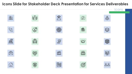 Icons Slide For Stakeholder Deck Presentation For Services Deliverables Inspiration PDF Icons Slide For Stakeholder Deck Presentation For Services Deliverables Inspiration PDF