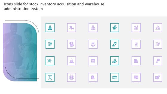 Icons Slide For Stock Inventory Acquisition And Warehouse Administration System Portrait PDF Icons Slide For Stock Inventory Acquisition And Warehouse Administration System Portrait PDF