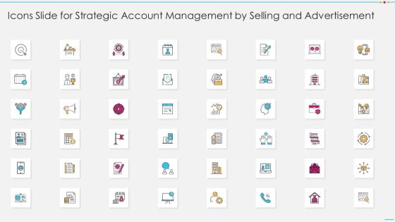Icons Slide For Strategic Account Management By Selling And Advertisement Themes PDF