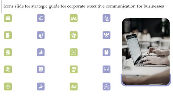 Icons Slide For Strategic Guide For Corporate Executive Communication For Businesses Microsoft PDF Icons Slide For Strategic Guide For Corporate Executive Communication For Businesses Microsoft PDF