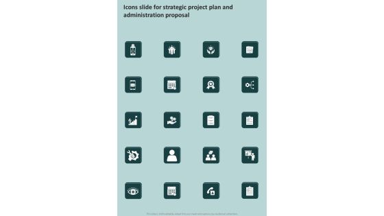 Icons Slide For Strategic Project Plan And Administration Proposal One Pager Sample Example Document