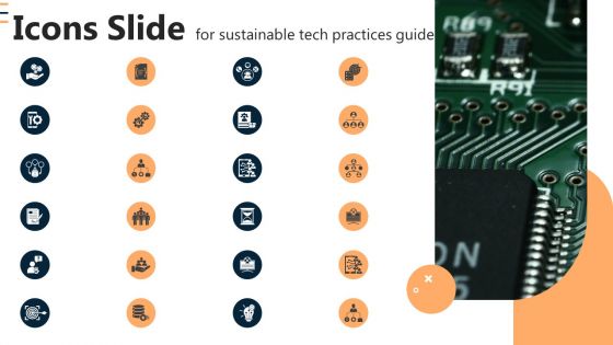 Icons Slide For Sustainable Tech Practices Guide Ppt Infographics Example Introduction PDF Icons Slide For Sustainable Tech Practices Guide Ppt Infographics Example Introduction PDF