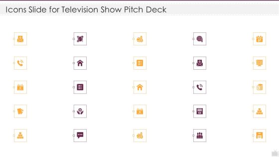 Icons Slide For Television Show Pitch Deck Ppt Show Introduction PDF Icons Slide For Television Show Pitch Deck Ppt Show Introduction PDF