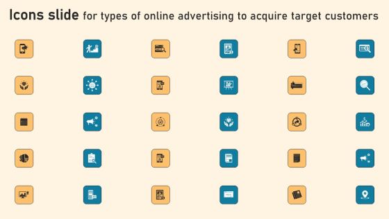 Icons Slide For Types Of Online Advertising To Acquire Target Customers Ppt PowerPoint Presentation File Icon PDF Icons Slide For Types Of Online Advertising To Acquire Target Customers Ppt PowerPoint Presentation File Icon PDF