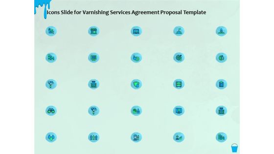 Icons Slide For Varnishing Services Agreement Proposal Template Ppt Professional Objects PDF Icons Slide For Varnishing Services Agreement Proposal Template Ppt Professional Objects PDF