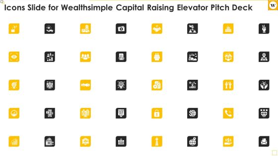 Icons Slide For Wealthsimple Capital Raising Elevator Pitch Deck Introduction Pdf Icons Slide For Wealthsimple Capital Raising Elevator Pitch Deck Introduction Pdf
