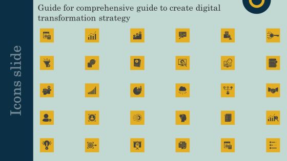 Icons Slide Guide For Comprehensive Guide To Create Digital Transformation Strategy Ppt Slides Information PDF