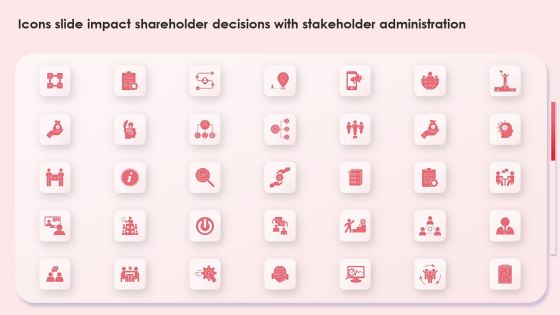 Icons Slide Impact Shareholder Decisions With Stakeholder Administration Rules PDF