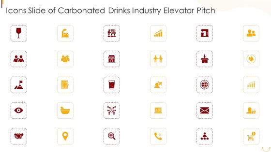 Icons Slide Of Carbonated Drinks Industry Elevator Pitch Ppt PowerPoint Presentation File Images PDF Icons Slide Of Carbonated Drinks Industry Elevator Pitch Ppt PowerPoint Presentation File Images PDF