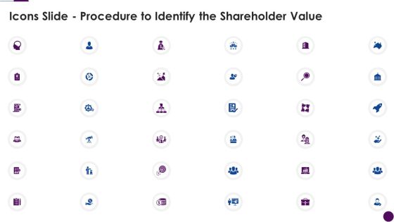 Icons Slide Procedure To Identify The Shareholder Value Ideas PDF Icons Slide Procedure To Identify The Shareholder Value Ideas PDF