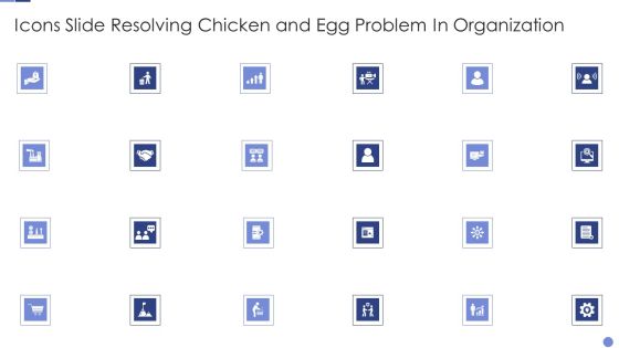Icons Slide Resolving Chicken And Egg Problem In Organization Resolving Chicken And Egg Problem In Organization Icons PDF Icons Slide Resolving Chicken And Egg Problem In Organization Resolving Chicken And Egg Problem In Organization Icons PDF